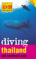 Action Guides :  Diving Thailand and Southeast Asia