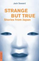 Strange But True Stories from Japan
