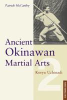 Ancient Okinawan Martial Arts volume 2