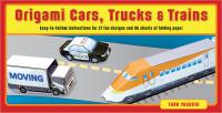 Origami Cars, Trucks & Trains
