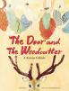 Deer and Woodcutter: A Korean Folktale